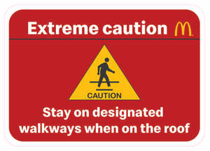 Mcdonalds: Caution on roof A5 size