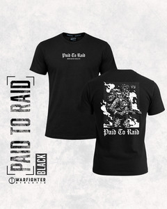 Paid To Raid Tee