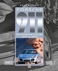 Books And Manuals: Porsche 911: The Definitive History 1997 - 2005 (Updated, Expanded Edition)