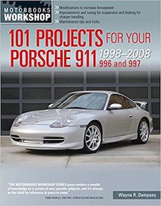 Books And Manuals: 101 Projects for your Porsche 911 996 and 997 (1998-2008)