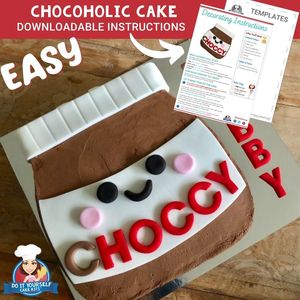 Chocoholic Cake Printable Template Easy Decorating Tutorial