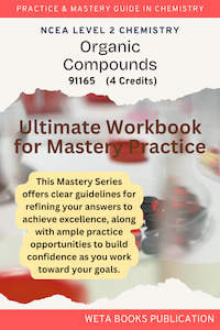 NCEA Level 2 Chemistry Organic Compounds Workbook