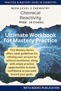 Level 2 Chemistry Workbooks: NCEA Level 2 Chemistry Chemical Reactivity Workbook