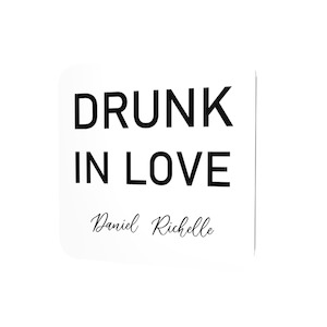 Coasters: Drunk & In Love