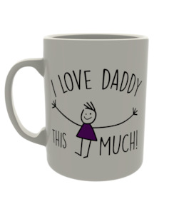 I love daddy this much