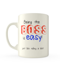 Being the Boss is easy!