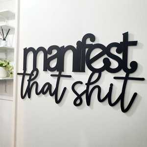 Manifest That Shit Wall Art