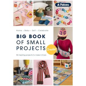 Rowan Pattern Books: Big Book of Small Projects - Crochet (1323)