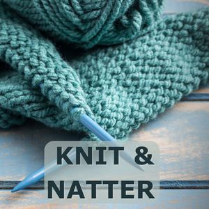 Just Unpacked: Knit & Natter 2026