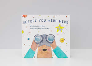 Before You Were Here - Children's Book