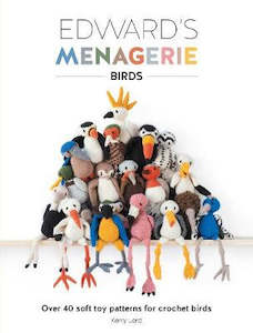 Book: ~Book - Edward's Menagerie Birds by Kerry Lord