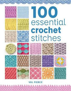 Book: ~Book - 100 Essential Crochet Stitches by Val Pierce
