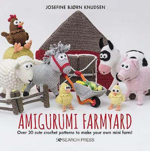 Pattern Book: ~Book - Amigurumi Farmyard by Josefine Bjorn Knudsen