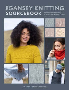 Pattern Book: ~Book - The Gansey Knitting Sourcebook by Di Gilpin and Shelia Greenwell