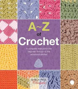 Pattern Book: ~Book - A~Z of Crochet