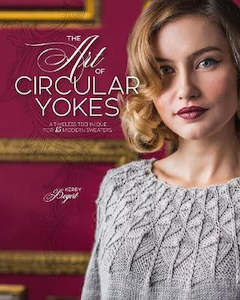 Knitting Books: ~Book - The Art of Circular Yokes by Kerry Bogert