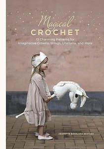 Magical Crochet by Jeannette Bogelund Bentzen