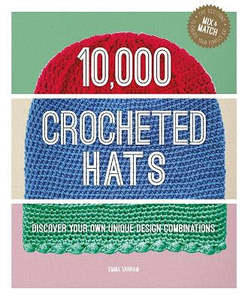 Books: 10,000 Crocheted Hats