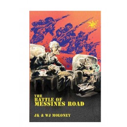 The Battle of Messines Road