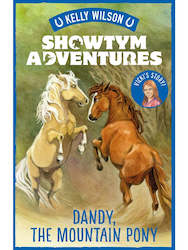 SIGNED Showtym Adventures 1: Dandy, the Mountain Pony