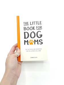 The Little Book For Dog Mums