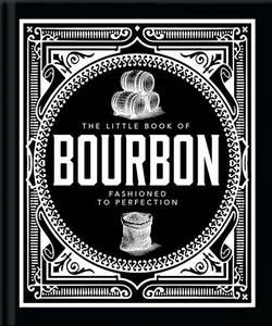 The Little Book of Bourbon