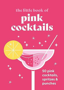 Homewares: The Little Book of Pink Cocktails