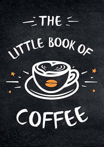 Homewares: The Little Book of Coffee