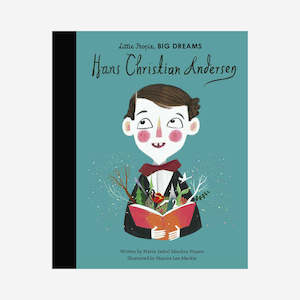 Frances Lincoln Childrens Books: Little People Big Dreams : Hans Christian Anderson