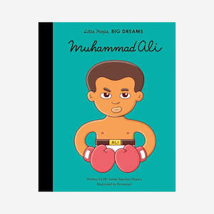 Frances Lincoln Childrens Books: Little People Big Dreams: Muhammad Ali