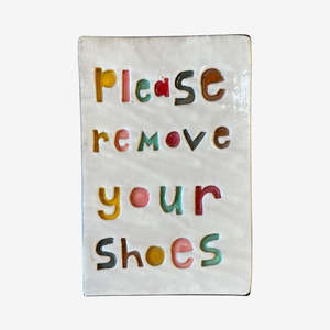 Live: Large Wall Tile | Please Remove Your Shoes