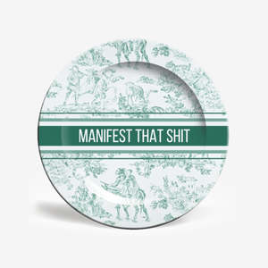 Drink Serve: Manifest That Shit Plate | Large