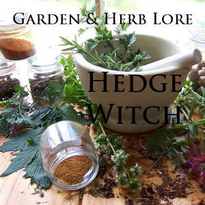 Hedge Witch Garden & Herb Lore Online Course