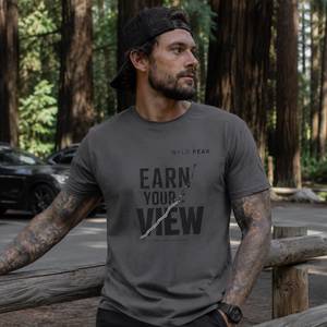 Earn Your View T Shirt - Minimal Outdoor Philosophy Tee