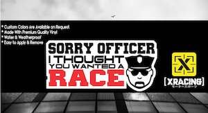 Allstickers: JDM STICKER SORRY OFFICER I THOUGHT YOU WANTED A RACE CAR STICKER [XRACING] #146