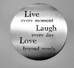 Stainless Steel - Live Laugh Love - Xstream Profiles