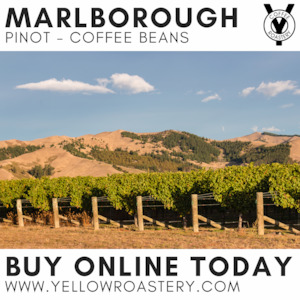 Products: Marlborough Pinot - The Yellow Roastery