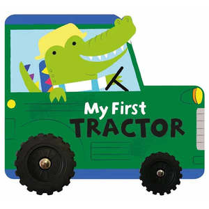 My First Tractor Book - With Wheels