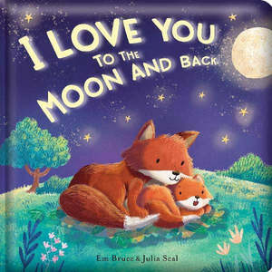 Books: I Love You To The Moon and Back - Padded Board Book