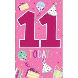 Cards Invitations: 11 Today - Female Birthday Card