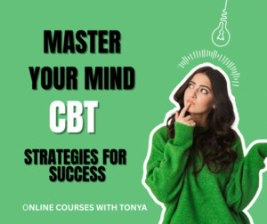 Products: Master Your Mind: CBT Strategies for Success & Learning (6 Weeks)