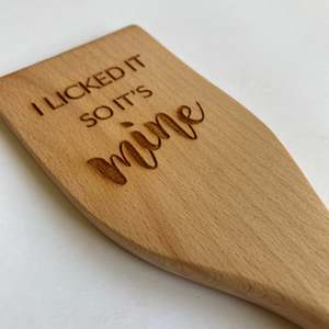 I licked it so it's mine