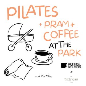 Events Meeting Spaces: Pilates + Pram + Coffee at the Park - DEC 15