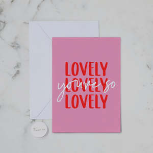 Greeting Cards: Greeting Card- You're so lovely