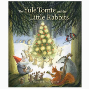 Advent: Yule Tomte and the Little Rabbits | 25 Chapters | Hardback