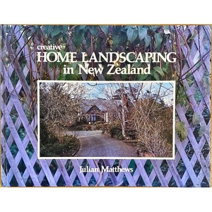 Creative Home Landscaping by Julian Matthews