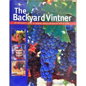 Secondhand New Zealand Gardening Books: The Backyard Vintner by Jim Law