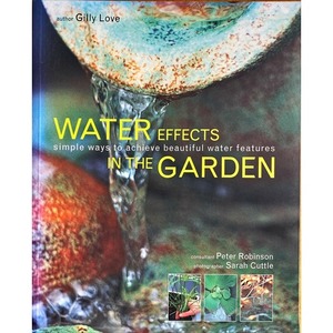 Water Effects in the Garden by Gilly Love