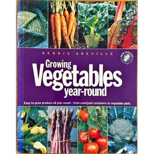 Secondhand New Zealand Gardening Books: Growing Vegetables Year-round by Dennis Greville