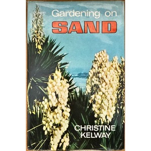Secondhand New Zealand Gardening Books: Gardening on Sand by Christine Kelway